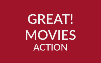 Great Movies Action